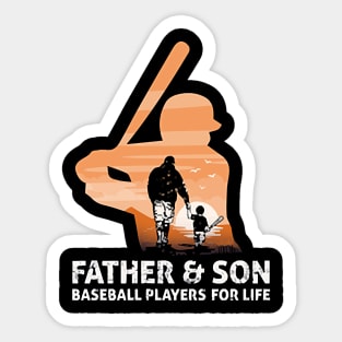 Baseball Father & Son Baseball Players For Life Tee Tee is the perfect gift idea for Father's Day Sticker